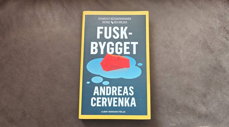“Fuskbygget” (2024): a book on Swedish housing market